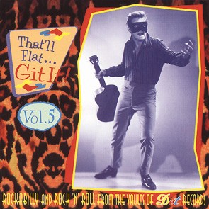 V.A. - That'll Flat Git It ,Vol 05 Dot